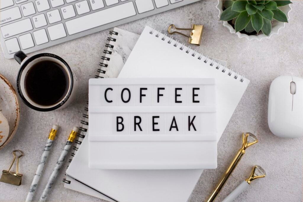 Take Regular Breaks