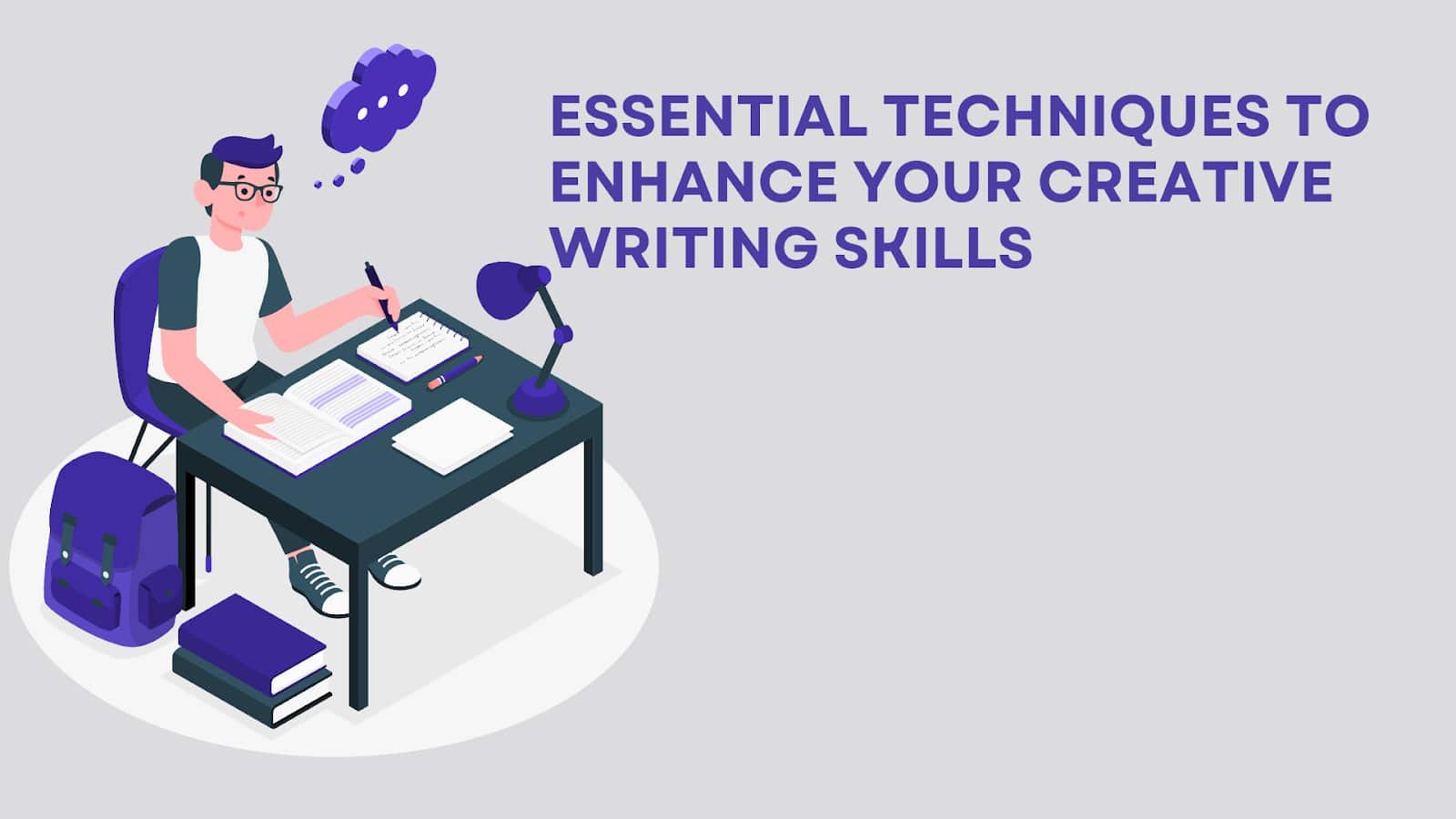 Essential Techniques to Enhance Your Creative Writing Skills